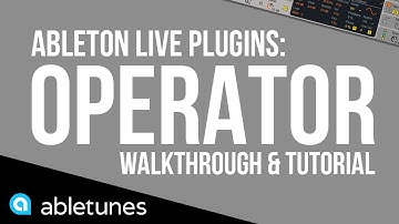 Ableton Plugins: Operator - Walkthrough & Tutorial