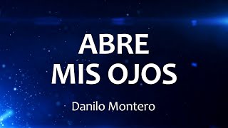 C0078 ABRE MIS OJOS - Danilo Montero (Letras) chords