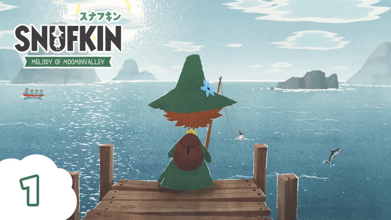 Snufkin: Melody of Moominvalley】Ep.1 I'm here to save