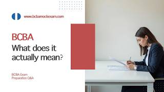 What does BCBA actually mean？| BCBA Exam 6th Edition