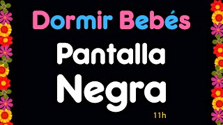 Música para Dormir Bebés con PANTALLA NEGRA 👶 Canción de Cuna con Pantalla Oscura 👶 Sin Luz #35