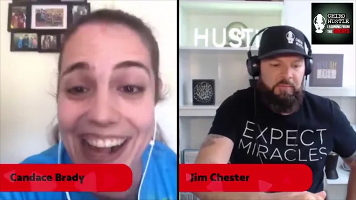 Chiro Hustle Live Episode 212    Candace Brady