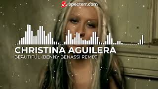 Christina Aguilera - Beautiful (Benny Benassi Remix)