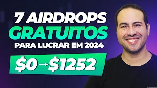 7 AIRDROPS GRATUITOS E FÁCEIS PARA GANHAR + DE 1000 DÓLARES (ÚLTIMA CHANCE!)