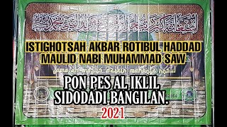 ISTIGHOSAH AKBAR ROTIBUL HADAD || AL - IKLIL