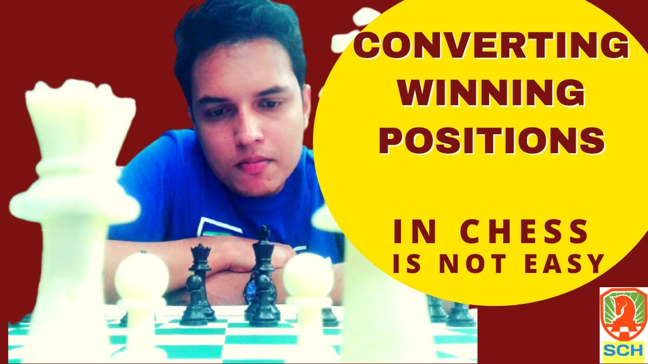 Win Position HOW I LOST A WIN POSITION WITH A GM | Converting Winning Positions in ...