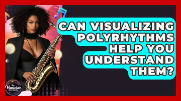 Can Visualizing Polyrhythms Help You Understand Them? - The Musician Encyclopedia
