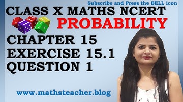 Chapter 15 Probability Ex 15.1 Q1 Class 10 Maths NCERT