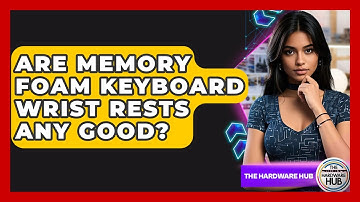 Are Memory Foam Keyboard Wrist Rests Any Good? - The Hardware Hub