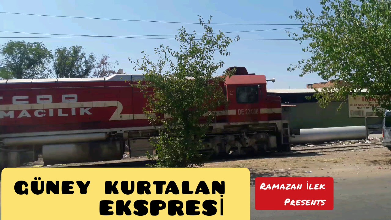 DE 22 006 - GÜNEY KURTALAN EKSPRESİ [SOUTH EXPRESS] DİYARBAKIR - YouTube