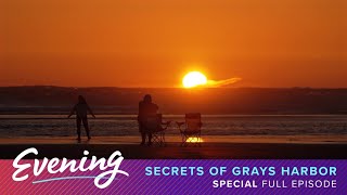 Exploring the secrets of Grays Harbor - KING 5 Evening | Full Episode