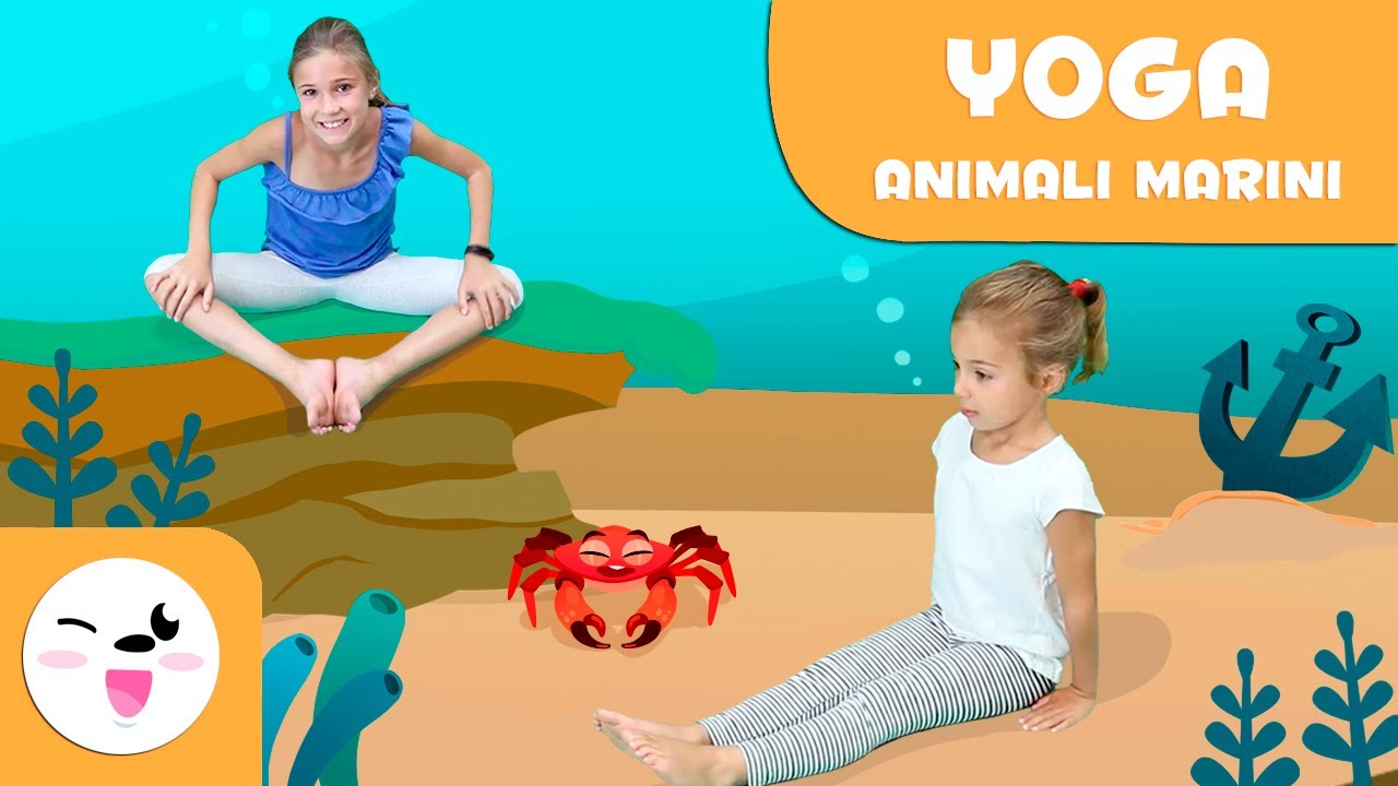 Yoga Per Bambini Posizioni Yoga Con Gli Animali Marini Tutorial Delle Posizioni Di Yoga Youtube