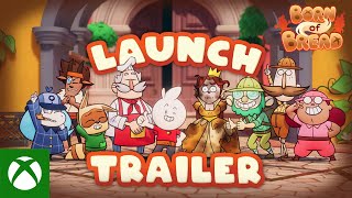 Born of Bread - Launch Trailer