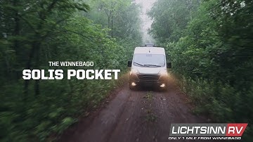 LichtsinnRV.com - Meet the New Winnebago Solis Pocket 36B - Class B Gas Camper Van