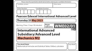 Edexcel IAL Maths - Mechanics M2 - June 2023