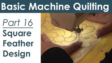How to do a Square Feather Design for Machine Quilting
