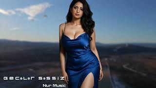 Nur Music Geceler Sessiz 2026 Yeni Super Trend Remix