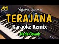 TERAJANA KARAOKE REMIX NADA COWOK  cipt rhoma irama - cover azura musik