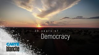 30 years of democracy - A Carte Blanche special | Carte Blanche | M-Net