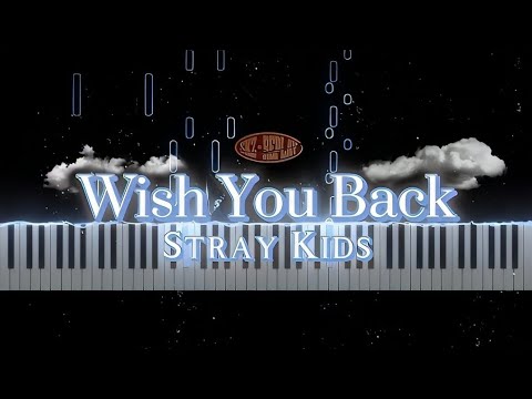 Wish You Back - Stray Kids HAN (스트레이키즈 한)