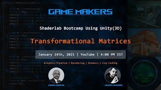 ShaderLab Bootcamp : Transformational Matrices