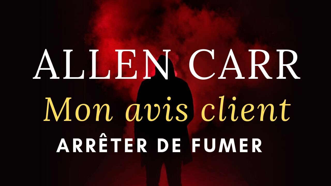 allen carr avis - YouTube