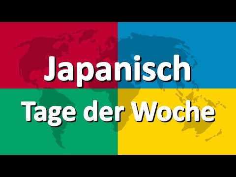 Japanisch lernen Teil 1 | Tage der Woche