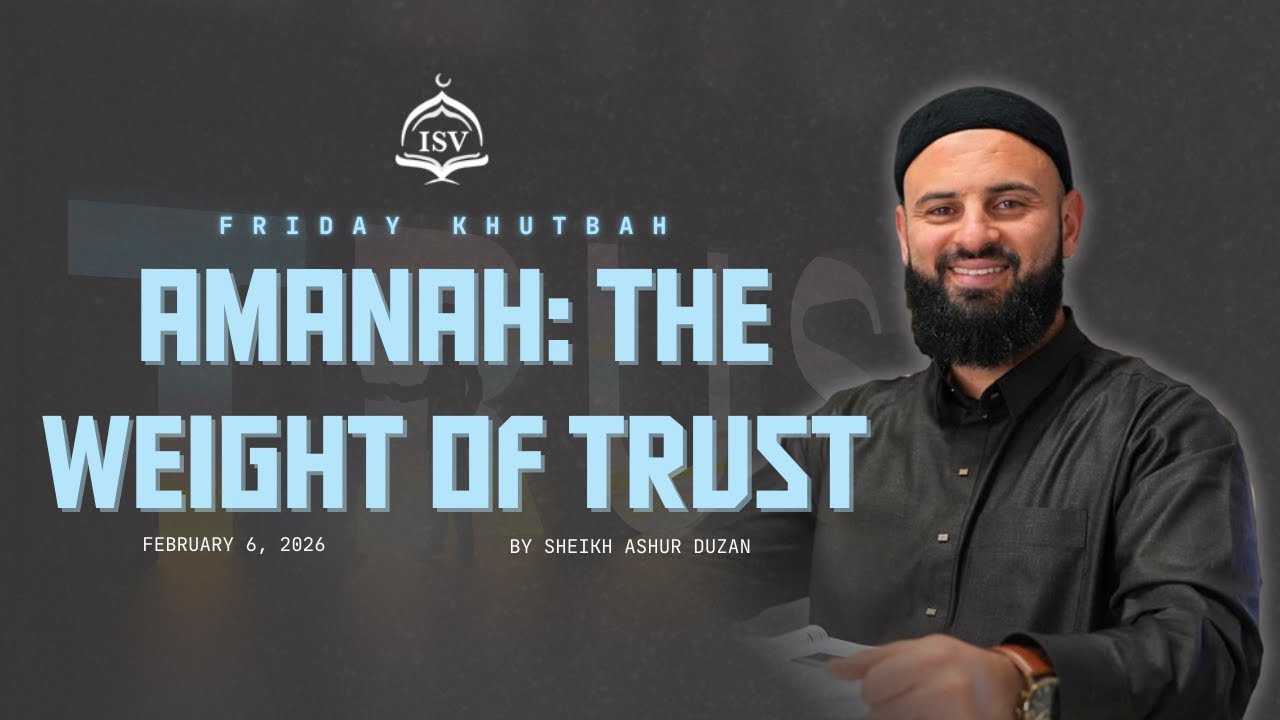 Amanah: The Weight of Trust