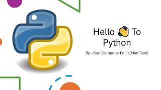 Hello 👋 To Python | Ravi Computer Point | Mint Tech | Rcpoint