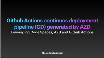 Continuous Deployment Pipeline by AZD in Github Actions