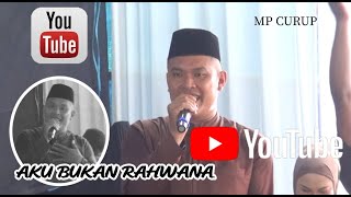 AKU BUKAN RAHWANA