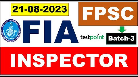 FPSC FIA Inspector (Batch-three) solved paper held on 21/08/2023