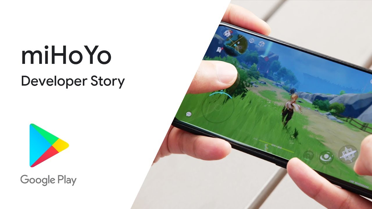Android Developer Story: miHoYo making global impact with Google Play ...