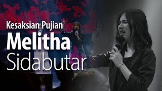 Kesaksian Pujian Melitha Sidabutar