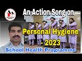 An action Song on Personal Hygiene in Malayalam   2023
