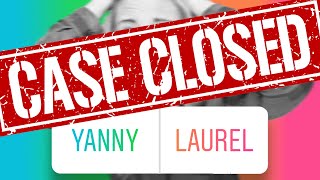 Yanny Vs. Laurel: We Solved It