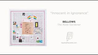 Watch Bellows Innocent In Ignorance video