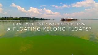 How A Floating Kelong Floats