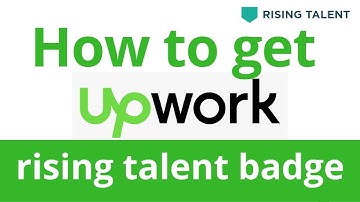 how to get upwork rising talent badge
