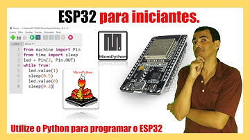 #12 MicroPython no ESP32 para iniciantes: Pisca Led em Python no IDE do Thonny.
