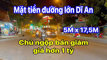 🔥 HÀNG NGỘP 🔥BÁN NHÀ DĨ AN / MẶT TIỀN ĐƯỜNG LỚN VỊ TRÍ QUÁ ĐẸP CHỦ NGỘP GIẢM GIÁ HƠN 1 TỶ 