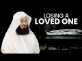 NEW | Losing a Loved One - Mufti Menk