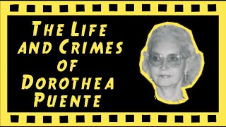 Famous THE LIFE AND CRIMES OF DOROTHEA PUENTE ~ The Crime Reel Wealth