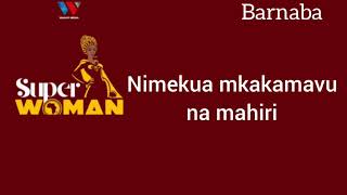 Diamond Platinum  Ft Tanzania Men All Stars      Super Woman Remix S