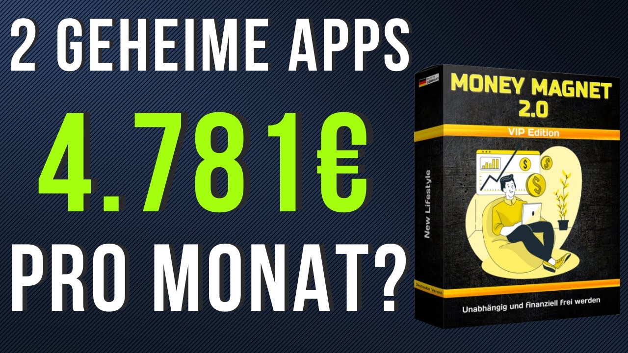 Money Magnet 2.0 Erfahrungen - 3-5K jeden Monat mit zwei kostenlosen Apps?💵