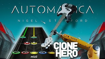 AUTOMATICA - Robots Vs. Music - Nigel Stanford (Clone Hero Chart)