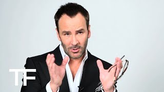 Tom Ford Vanity Fair Interview