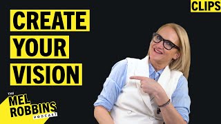 How Vision Boards Help You With Manifesting | Mel Robbins Podcast Clips
