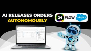 24Flow | Agentforce AI Releases WIP Orders Autonomously in Salesforce
