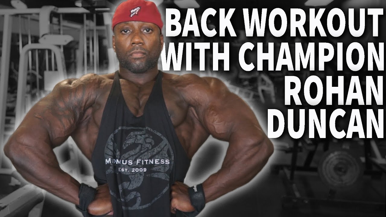 Bodybuilder Rohan Back Workout with Bodybuilder Rohan Duncan | 4 weeks out - YouTube
